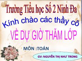 Bài giảng Toán Lớp 2 - Bài: 34 - 8 - Năm học 2015-2016 - Nguyễn Thị Như Trong