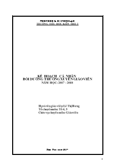 Kế hoạch bồi dưỡng thường xuyên giáo viên - Năm học 2017-2018 - Lê Thị Hưng
