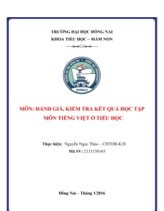Đánh giá, kiểm tra kết quả học tập môn Tiếng Việt ở Tiểu học - Nguyễn Ngọc Thảo